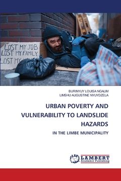 portada Urban Poverty and Vulnerability to Landslide Hazards (in English)