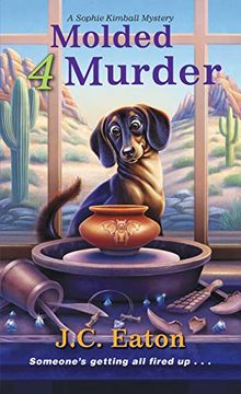 portada Molded 4 Murder (Sophie Kimball Mystery) (in English)