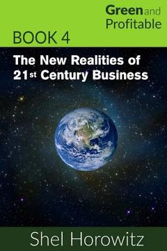 portada The New Realities of 21st Century Business (en Inglés)