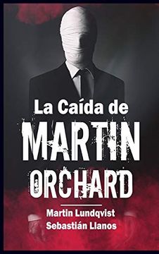 portada La Caída de Martin Orchard