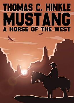 portada Mustang: A Horse of the West (en Inglés)