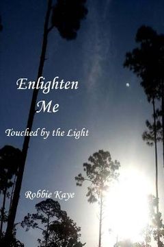 portada Enlighten Me: Touched by the Light (en Inglés)
