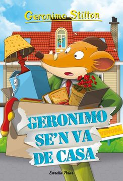 portada Geronimo Se'N va de Casa (Geronimo Stilton. Els Grocs) (in Catalá)