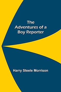 portada The Adventures of a boy Reporter (en Inglés)