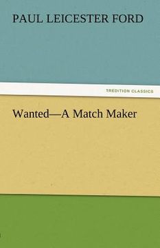 portada wanted-a match maker (en Inglés)