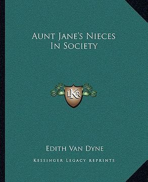 portada aunt jane's nieces in society (en Inglés)