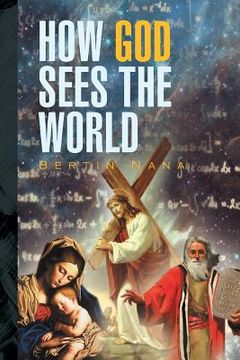 portada How God Sees the World (en Inglés)
