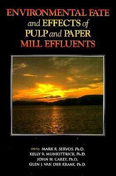 portada Environmental Fate and Effects of Pulp and Paper: Mill Effluents