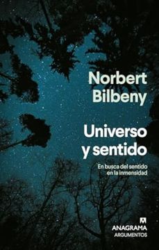 portada Universo y sentido. En busca del sentido en la inmensidad