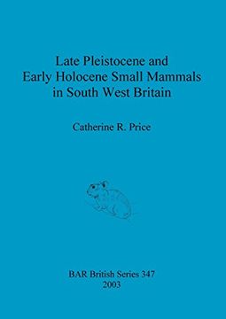 portada late pleistocene and early holocene small mammals in south west britain (en Inglés)