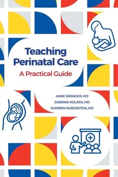 portada Teaching Perinatal Care: A Practical Guide