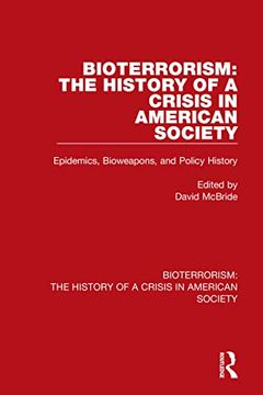 portada Bioterrorism: The History of a Crisis in American Society: 2 Volume set (in English)