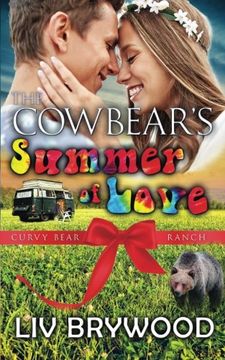 portada The Cowbear's Summer of Love: A Werebear Paranormal Romance (Curvy Bear Ranch) (Volume 7)