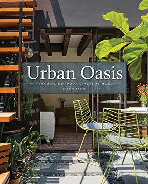 portada Urban Oasis: Tranquil Outdoor Spaces at Home