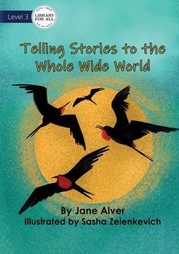 portada Telling Stories to the Whole Wide World (en Inglés)