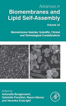 portada Biomembrane Vesicles: Scientific, Clinical and Technological Considerations: Volume 32 (Advances in Biomembranes and Lipid Self-Assembly, Volume 32) (en Inglés)