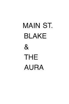 portada Main St. Blake and The Aura (in English)