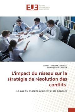 portada L'impact du réseau sur la stratégie de résolution des conflits (en Francés)