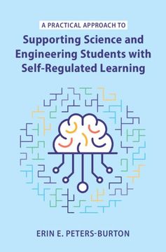 portada A Practical Approach to Supporting Science and Engineering Students With Self-Regulated Learning (en Inglés)