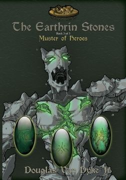 portada The Earthrin Stones Book 3 of 3: Muster of Heroes (en Inglés)