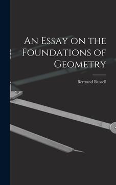 portada An Essay on the Foundations of Geometry (in English)