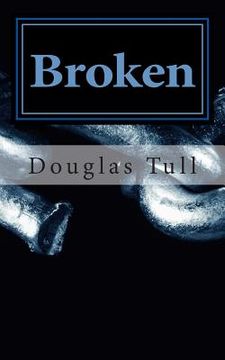 portada Broken: A Journey of Depression and Disbelief (en Inglés)