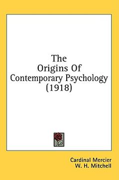 portada the origins of contemporary psychology (1918) (en Inglés)