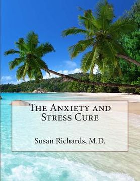 portada The Anxiety and Stress Cure (en Inglés)