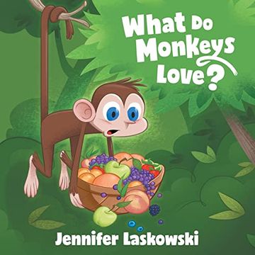 portada What do Monkeys Love? 