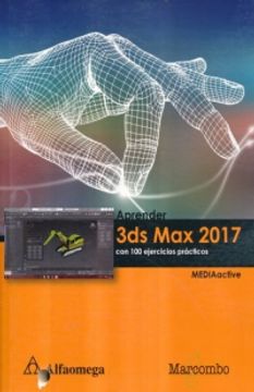 portada APRENDER 3DS MAX 2017: C/100 Ej. Prac. MEDIAACTIVE