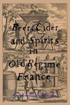 portada Beer, Cider and Spirits in Old Regime France (in English)