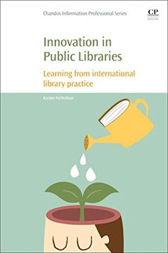 portada Innovation in Public Libraries: Learning From International Library Practice 