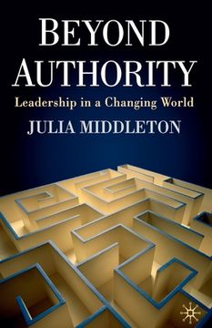 portada Beyond Authority: Leadership in a Changing World (en Inglés)