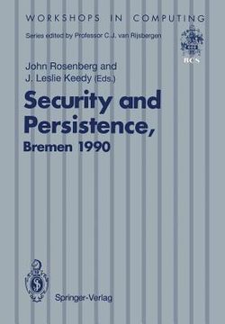 portada security and persistence: proceedings of the international workshop on computer architectures to support security and persistence of information (en Inglés)