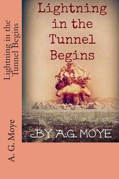 portada Lightning in the Tunnel Begins (en Inglés)