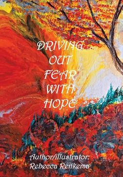 portada Driving out Fear with Hope (en Inglés)