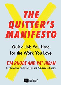 portada The Quitter'S Manifesto: Quit a job you Hate for the Work you Love (en Inglés)