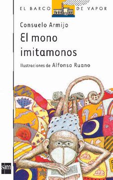 portada El Mono Imitamonos (6ª Ed. ) (in Spanish)