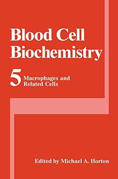 portada Macrophages and Related Cells (Blood Cell Biochemistry) (in English)
