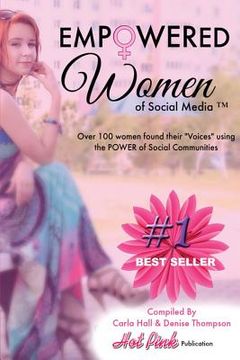 portada Empowered Women of Social Media: Over 100 Women found their Voices in Social Communities (in English)