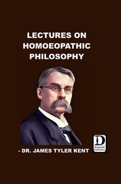 portada Lectures on Homoeopathic Philosophy (en Inglés)
