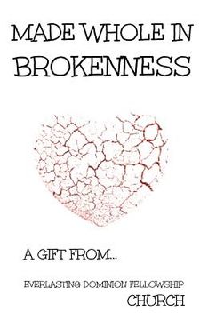 portada Made Whole in Brokenness (en Inglés)