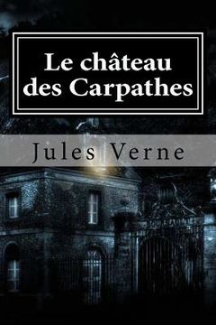 portada Le chateau des Carpathes (en Francés)