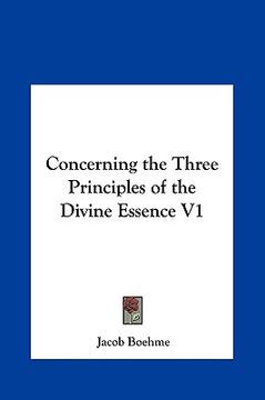 portada concerning the three principles of the divine essence v1 (en Inglés)