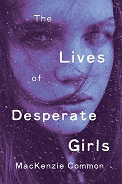 portada The Lives of Desperate Girls 