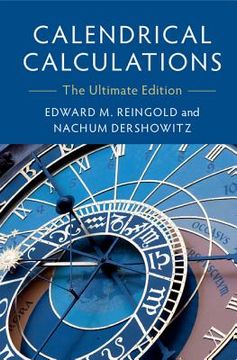 portada Calendrical Calculations: The Ultimate Edition (en Inglés)