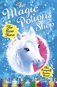 portada The Magic Potions Shop: The River Horse