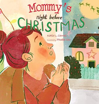 portada Mommy's Night Before Christmas (Family Christmas Tales) (en Inglés)
