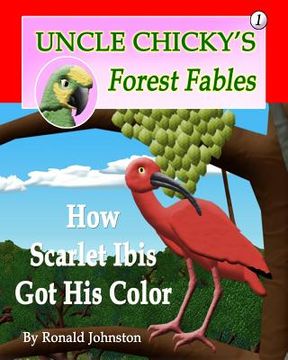 portada How Scarlet Ibis Got His Color (in English)