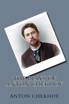 portada The Plays of Anton Chekhov (en Inglés)